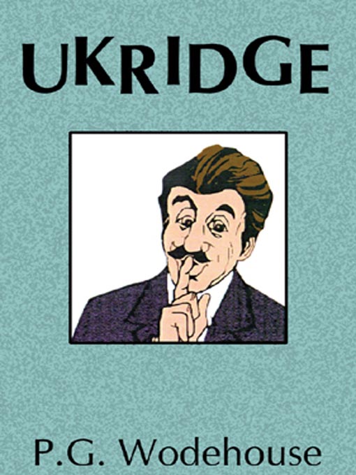 Title details for Ukridge by P. G. Wodehouse - Wait list